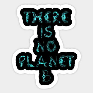 PLANET B 32 Sticker